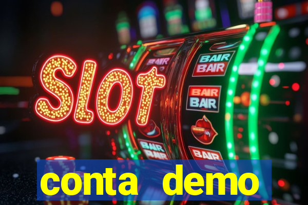 conta demo plataforma slots